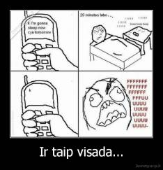 Ir taip visada... - 