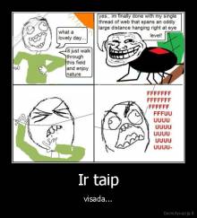 Ir taip - visada...