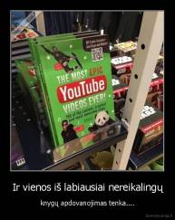 Ir vienos iš labiausiai nereikalingų - knygų apdovanojimas tenka....