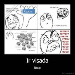Ir visada - šitaip