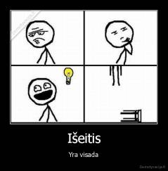 Išeitis - Yra visada