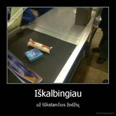 Iškalbingiau - už tūkstančius žodžių