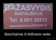 Išsityčiojimas iš didžiosios raides  - 