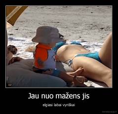 Jau nuo mažens jis - elgiasi labai vyriškai
