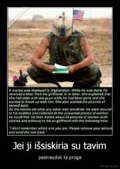 Jei ji išsiskiria su tavim - pasinaudok ta proga