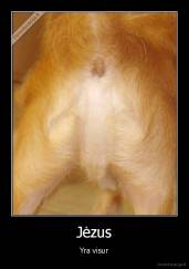 Jėzus - Yra visur