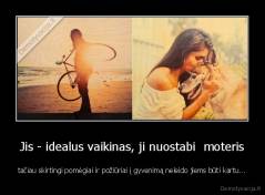 Jis - idealus vaikinas, ji nuostabi  moteris - tačiau skirtingi pomėgiai ir požiūriai į gyvenimą neleido jiems būti kartu...
