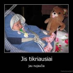 Jis tikriausiai - jau nujaučia