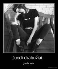Juodi drabužiai - - juoda siela