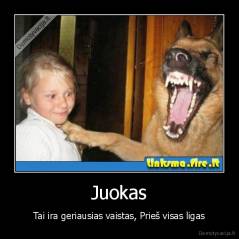 Juokas - Tai ira geriausias vaistas, Prieš visas ligas