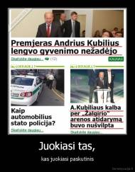 Juokiasi tas, - kas juokiasi paskutinis