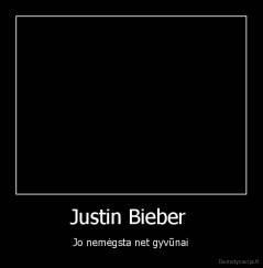 Justin Bieber  - Jo nemėgsta net gyvūnai