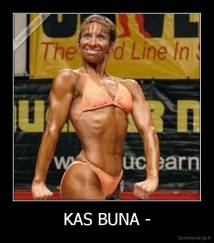 KAS BUNA - - 