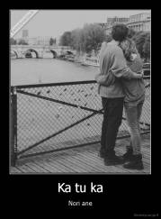 Ka tu ka - Nori ane