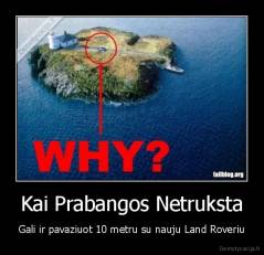 Kai Prabangos Netruksta - Gali ir pavaziuot 10 metru su nauju Land Roveriu
