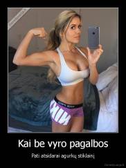 Kai be vyro pagalbos - Pati atsidarai agurkų stiklainį