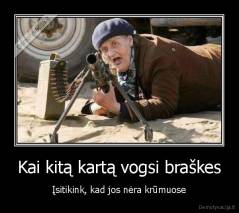 Kai kitą kartą vogsi braškes - Įsitikink, kad jos nėra krūmuose