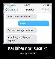 Kai labai nori susitikt - Visada yra išeitis