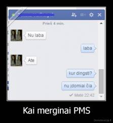 Kai merginai PMS - 
