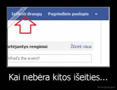 Kai nebėra kitos išeities... - 