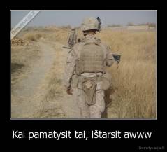 Kai pamatysit tai, ištarsit awww  - 