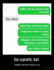 Kai supranti, kad  - pagaliau radai savo svajonių vyrą