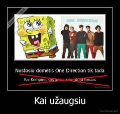 Kai užaugsiu - 