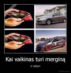 Kai vaikinas turi merginą - ir neturi
