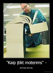 "Kaip įtikt moterims" - - pirmas tomas.