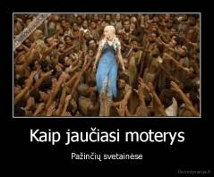 Kaip jaučiasi moterys - Pažinčių svetainėse