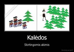 Kalėdos - Skirtingomis akimis