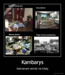 Kambarys - kiekvienam atrodo vis kitaip