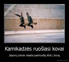 Kamikadzės ruošiasi kovai - Japonų kariai visada pasiruošę stoti į kovą