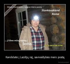 Kandidatė į Lazdijų raj, savivaldybės mero postą - 