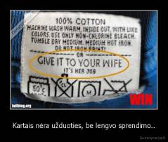 Kartais nėra užduoties, be lengvo sprendimo.. - 