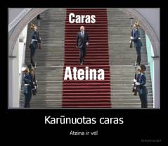 Karūnuotas caras - Ateina ir vėl