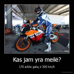 Kas jam yra meilė? - 170 arklio galių ir 300 km/h