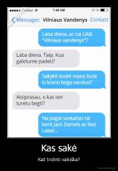 Kas sakė - Kad trolinti vaikiška?