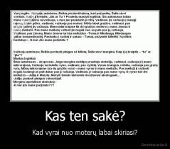 Kas ten sakė? - Kad vyrai nuo moterų labai skiriasi?