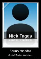 Kauno Minedas - ,,NaujieJi Minedai,, Lyderis Yeah..