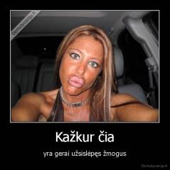 Kažkur čia - yra gerai užsislėpęs žmogus