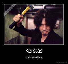 Kerštas - Visada saldus