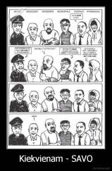 Kiekvienam - SAVO - 