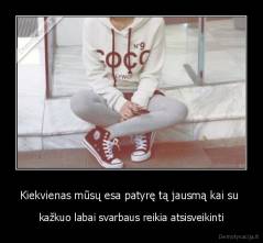 Kiekvienas mūsų esa patyrę tą jausmą kai su  - kažkuo labai svarbaus reikia atsisveikinti