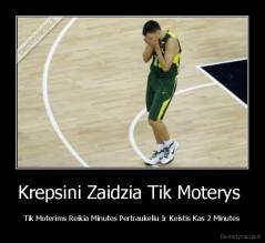 Krepsini Zaidzia Tik Moterys  - Tik Moterims Reikia Minutes Pertraukeliu Ir Keistis Kas 2 Minutes