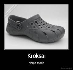 Kroksai - Nauja mada