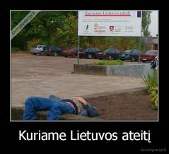 Kuriame Lietuvos ateitį - 