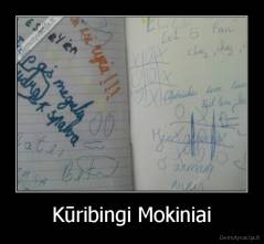 Kūribingi Mokiniai - 