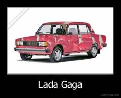 Lada Gaga - 