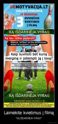Laimėkite kvietimus į filmą - "KĄ IŠDARINĖJA VYRAI?"